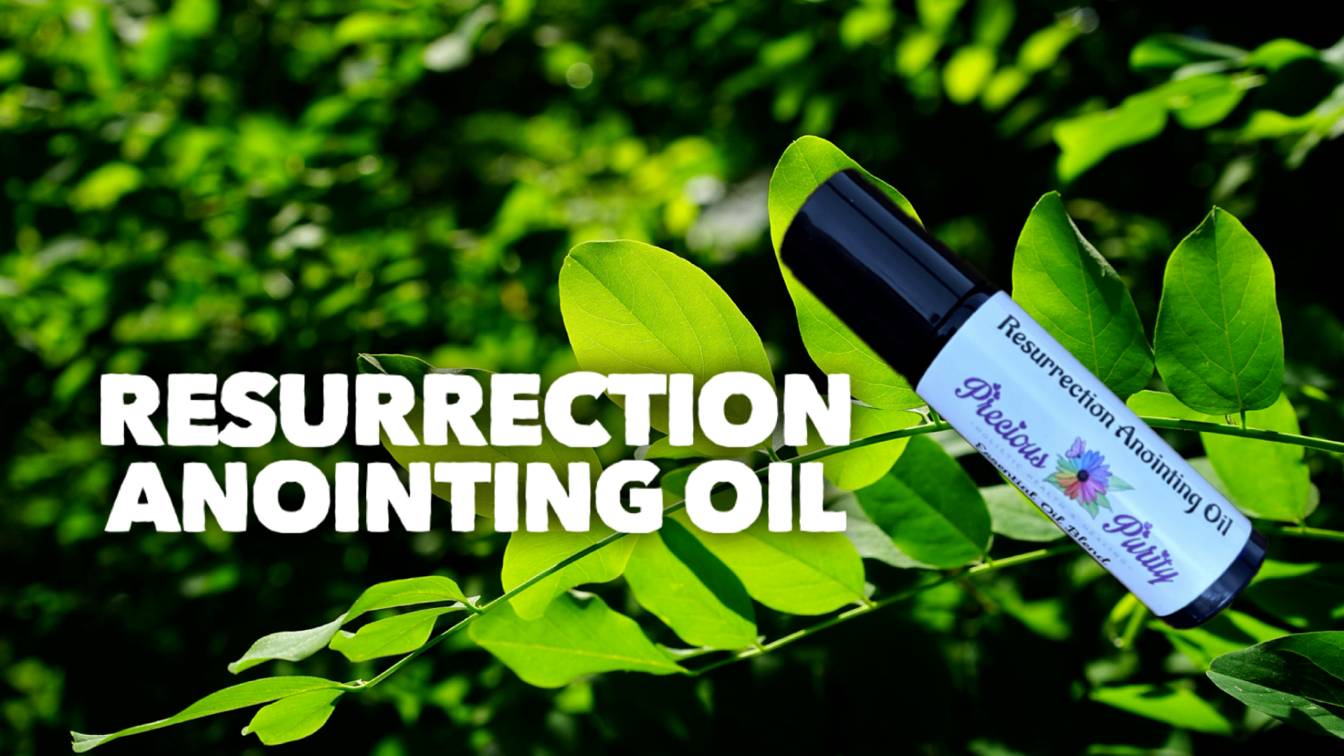 Resurrection Anointing Oil