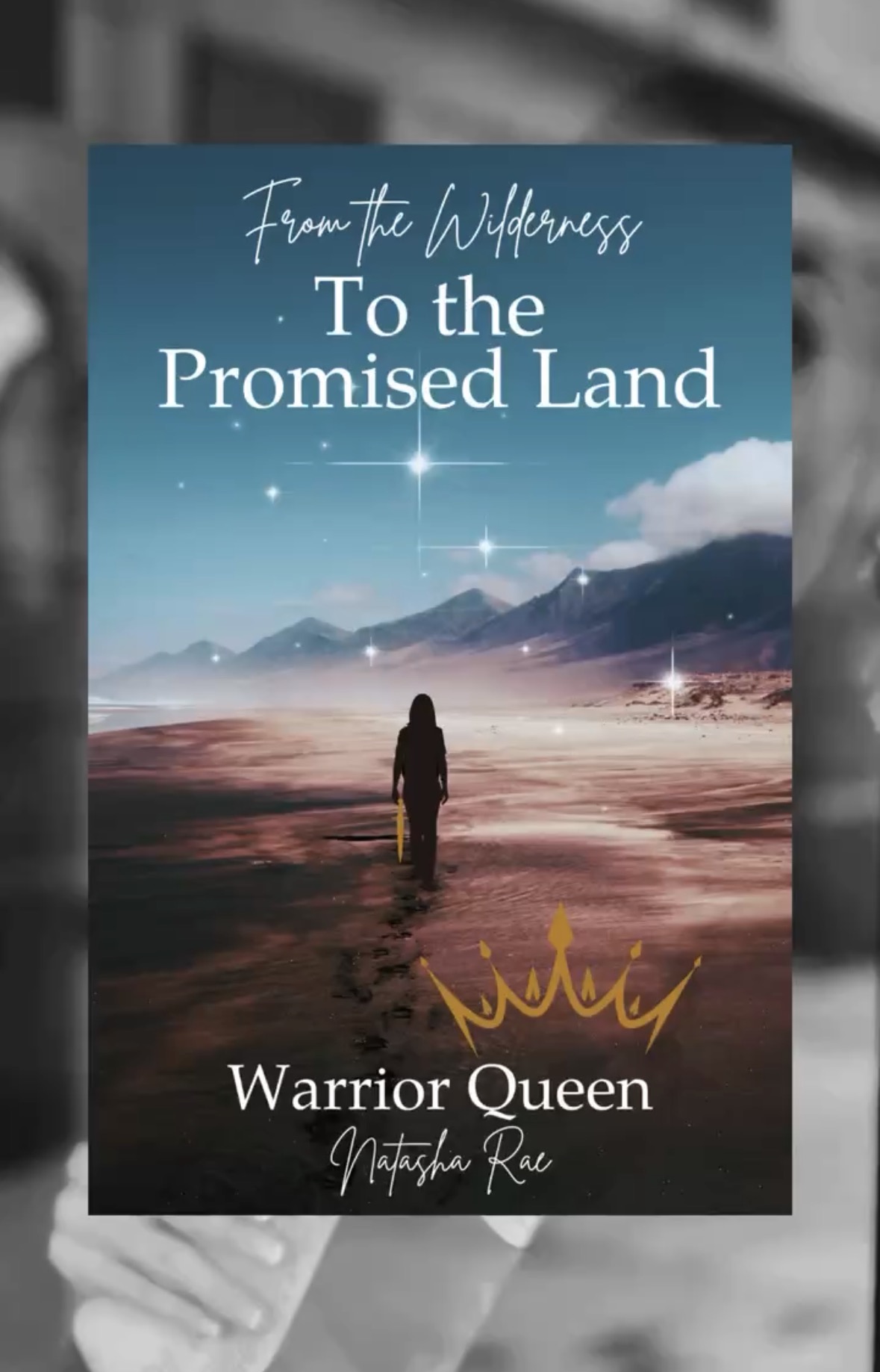 From the Wilderness To the Promised Land: Warrior Queen